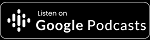 Listen on Google Podcasts